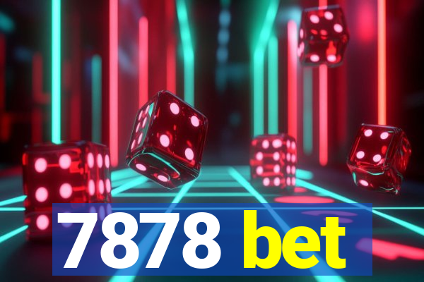 7878 bet